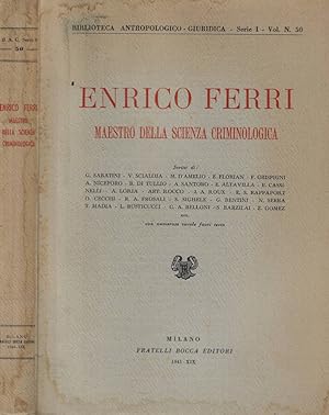 Enrico Ferri Maestro della scienza criminologica