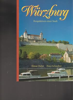 Imagen del vendedor de Wrzburg. Perspektiven einer Stadt. a la venta por Ant. Abrechnungs- und Forstservice ISHGW