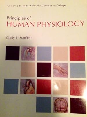 Seller image for Principles of Human Physiology - Custom Edition for Salt Lake Community College for sale by Reliant Bookstore