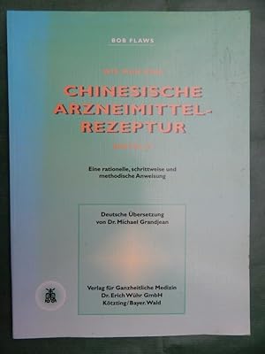 Wie man eine chinesische Arzneimittel-Rezeptur erstellt