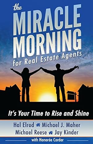 Imagen del vendedor de The Miracle Morning for Real Estate Agents: It's Your Time to Rise and Shine a la venta por -OnTimeBooks-