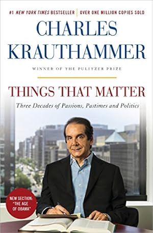 Seller image for Things That Matter: Three Decades of Passions, Pastimes and Politics for sale by ICTBooks