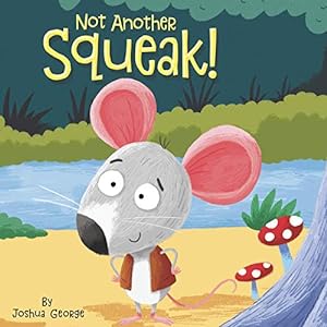 Seller image for Not Another Squeak! - Little Hippo Books - Children's Padded Board Book for sale by ICTBooks