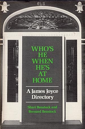Seller image for Who's He When He's at Home: A James Joyce Directory for sale by A Cappella Books, Inc.