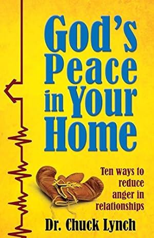 Image du vendeur pour God's Peace in Your Home: Ten Ways to Reduce Anger in Relationships mis en vente par ICTBooks
