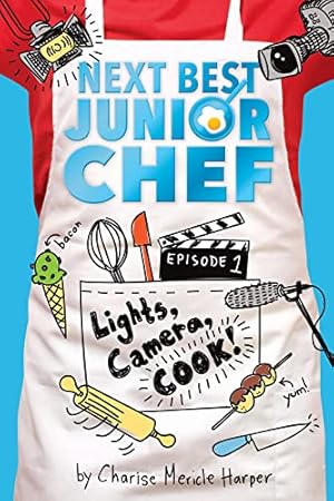 Seller image for Lights, Camera, Cook! (Next Best Junior Chef, 1) for sale by ICTBooks
