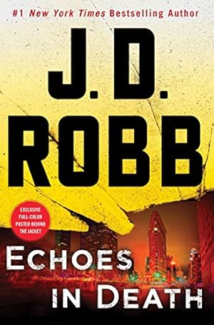 Immagine del venditore per Echoes in Death: An Eve Dallas Novel (In Death, 44) venduto da ICTBooks