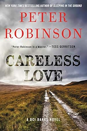 Seller image for Careless Love: A DCI Banks Novel (Inspector Banks Novels, 25) for sale by ICTBooks