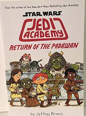 Seller image for Star Wars Jedi Academy - Return of the Padawan for sale by ICTBooks