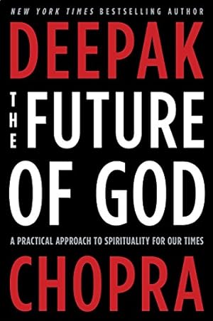 Seller image for The Future of God: A Practical Approach to Spirituality for Our Times for sale by ICTBooks