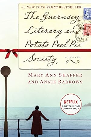 Seller image for The Guernsey Literary and Potato Peel Pie Society: A Novel for sale by ICTBooks