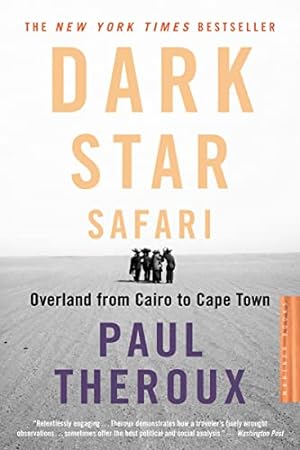Imagen del vendedor de Dark Star Safari: Overland from Cairo to Capetown a la venta por ICTBooks