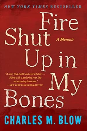 Seller image for Fire Shut Up in My Bones for sale by ICTBooks