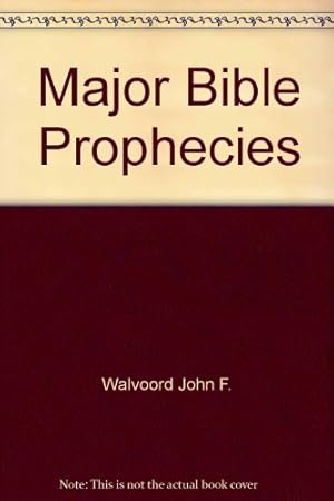 Seller image for Major Bible Prophecies for sale by ICTBooks