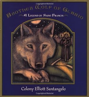 Seller image for Brother Wolf of Gubbio: A Saint Francis LegendHandprint Books for sale by ICTBooks