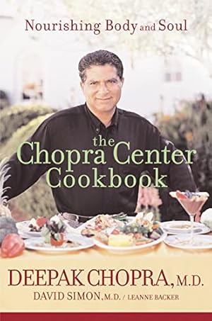 Seller image for The Chopra Center Cookbook: Nourishing Body and Soul for sale by ICTBooks