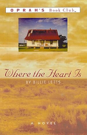 Immagine del venditore per Where the Heart Is: A Novel venduto da ICTBooks