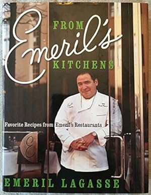 Seller image for From Emeril's Kitchens: Favorite Recipes from Emeril's Restaurants for sale by ICTBooks