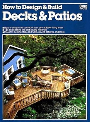 Immagine del venditore per How to Design & Build Decks & Patios venduto da ICTBooks