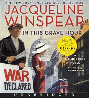 Seller image for In This Grave Hour Low Price CD: A Maisie Dobbs Novel for sale by ICTBooks