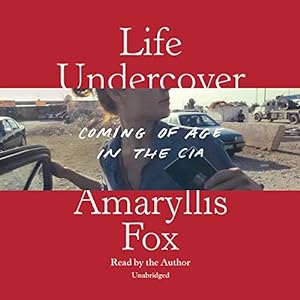Seller image for Life Undercover: Coming of Age in the CIA for sale by ICTBooks