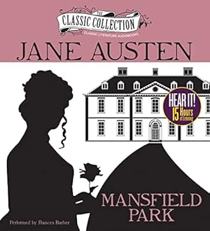 Image du vendeur pour Mansfield Park (Classic Collection (Brilliance Audio)) mis en vente par ICTBooks