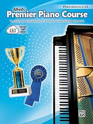 Imagen del vendedor de Premier Piano Course Performance, Bk 2A: Book & Online Media (Premier Piano Course, Bk 2A) a la venta por ICTBooks