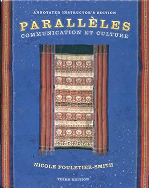 Seller image for Paralleles: Communication Et Culture, Annotated Instructor's Edition for sale by ICTBooks