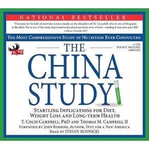 Seller image for The China Study: The Most Comprehensive Study on Nutrition Ever Conducted and the Startling Implications for Diet, Weight Loss and Long Term Health for sale by ICTBooks