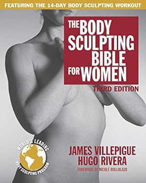 Seller image for The Body Sculpting Bible for Women, Third Edition for sale by ICTBooks