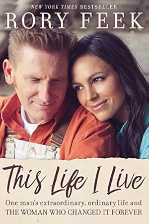 Seller image for This Life I Live: One Man's Extraordinary, Ordinary Life and the Woman Who Changed It Forever for sale by ICTBooks