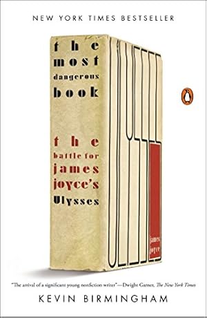 Seller image for The Most Dangerous Book: The Battle for James Joyce's Ulysses for sale by ICTBooks