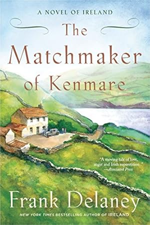 Seller image for The Matchmaker of Kenmare: A Novel of Ireland for sale by ICTBooks