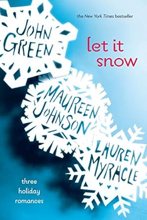 Imagen del vendedor de Let It Snow: Three Holiday Romances a la venta por ICTBooks