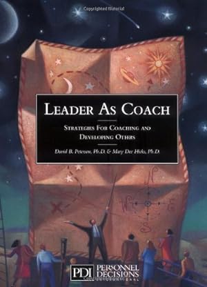 Image du vendeur pour Leader As Coach: Strategies for Coaching & Developing Others mis en vente par ICTBooks