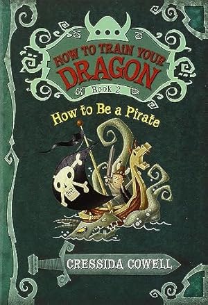 Immagine del venditore per How to Train Your Dragon: How to Be a Pirate (How to Train Your Dragon, 2) venduto da ICTBooks