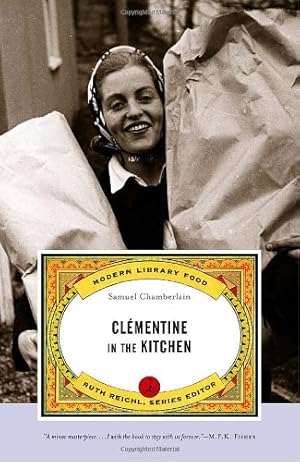 Image du vendeur pour Clementine in the Kitchen: Modern Library Foods mis en vente par ICTBooks