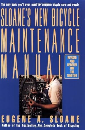 Bild des Verkufers fr Sloane's New Bicycle Maintenance Manual zum Verkauf von ICTBooks
