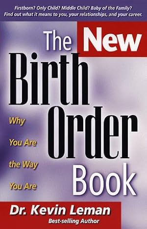 Immagine del venditore per The New Birth Order Book: Why You Are the Way You Are venduto da ICTBooks