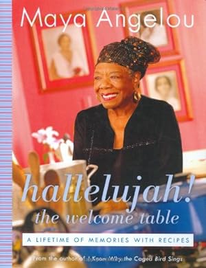 Seller image for Hallelujah! The Welcome Table: A Lifetime of Memories with Recipes for sale by ICTBooks