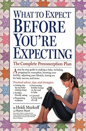 Seller image for What to Expect Before You're Expecting for sale by ICTBooks