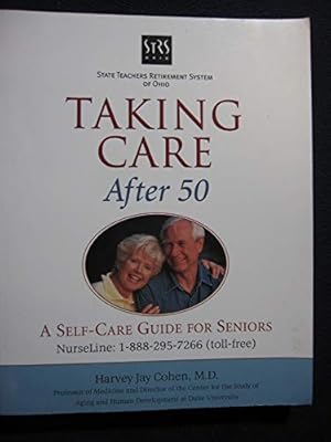 Bild des Verkufers fr Taking Care After 50: A Self-Care Guide for Seniors zum Verkauf von ICTBooks