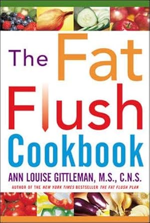 Seller image for The Fat Flush Cookbook for sale by ICTBooks