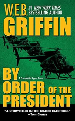 Seller image for By Order of the President (Presidential Agent Novels) for sale by ICTBooks