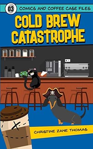 Bild des Verkufers fr Cold Brew Catastrophe (Comics and Coffee Case Files) zum Verkauf von ICTBooks