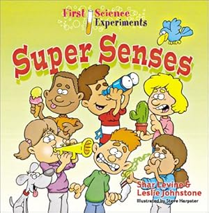 Imagen del vendedor de First Science Experiments: Super Senses a la venta por ICTBooks