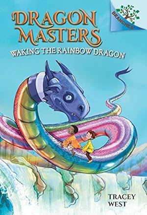 Seller image for Waking the Rainbow Dragon: A Branches Book (Dragon Masters #10) for sale by ICTBooks