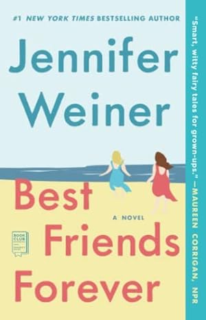 Immagine del venditore per Best Friends Forever: A Novel venduto da ICTBooks