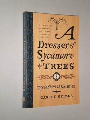 Bild des Verkufers fr A Dresser of Sycamore Trees: The Finding of a Ministry zum Verkauf von ICTBooks