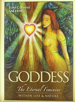 Imagen del vendedor de Goddess: The Eternal Feminine Within Life & Nature a la venta por ICTBooks